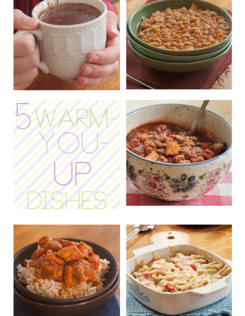5 warm you up dishes collage
